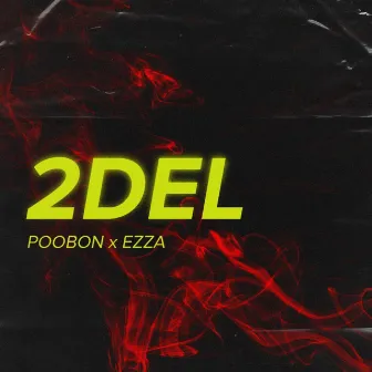 2del by Ezza