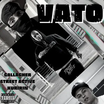 Vato by Gallagher