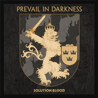 Solution: Blood by Prevail in Darkness