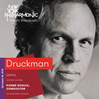 Druckman: Lamia (Revised Version) (Recorded 1975) by Jacob Druckman