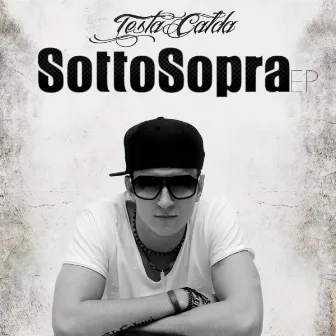 SottoSopra by Testa Calda