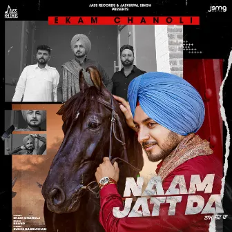 Naam Jatt Da by Ekam Chanoli