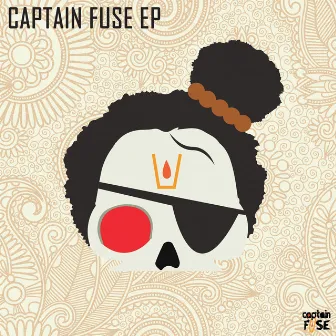 Captain Fuse by Captain Fuse