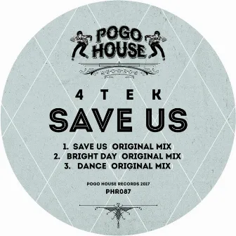 Save Us by 4Tek