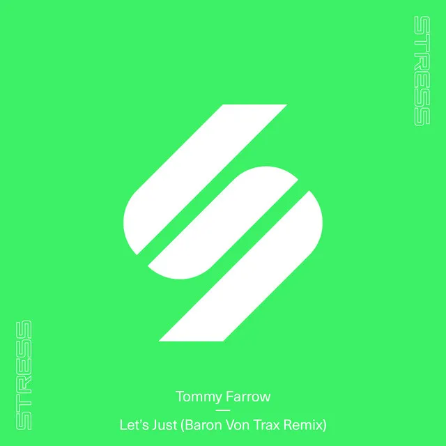 Let's Just (Baron Von Trax Remix)