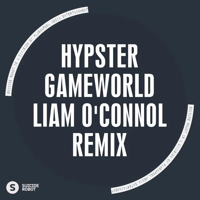 Gameworld - Liam O'Connol Remix