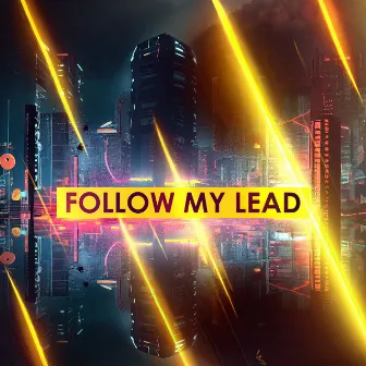 Follow My Lead by Samuel West