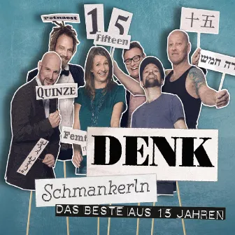 Schmankerln - Das Beste aus 15 Jahren by Denk