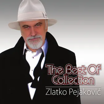 The Best Of Collection by Zlatko Pejakovic