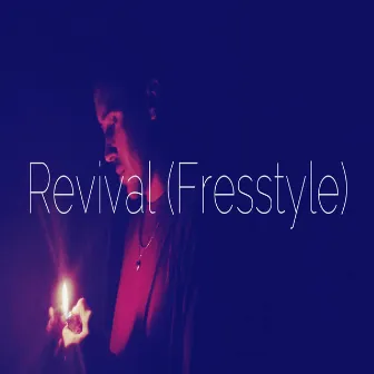 Revival (Freestyle) by Young Ghost