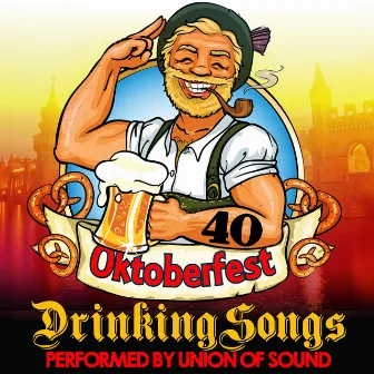 40 Oktoberfest Drinking Songs by Union Of Sound