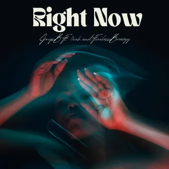 Right Now by Grigsb