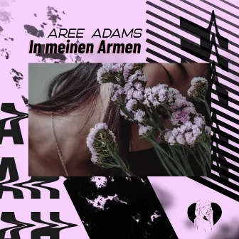 In meinen Armen by Aree Adams