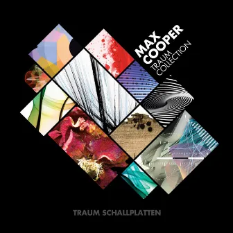 Max Cooper - Traum Collection by Max Cooper