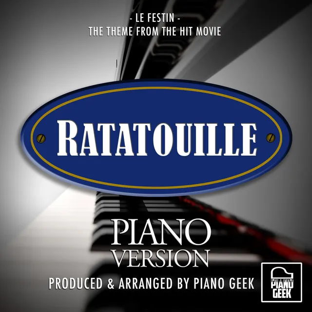 Le Festin (From "Ratatouille") - Piano Version