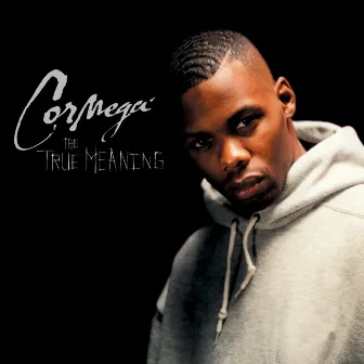 The True Meaning by Cormega