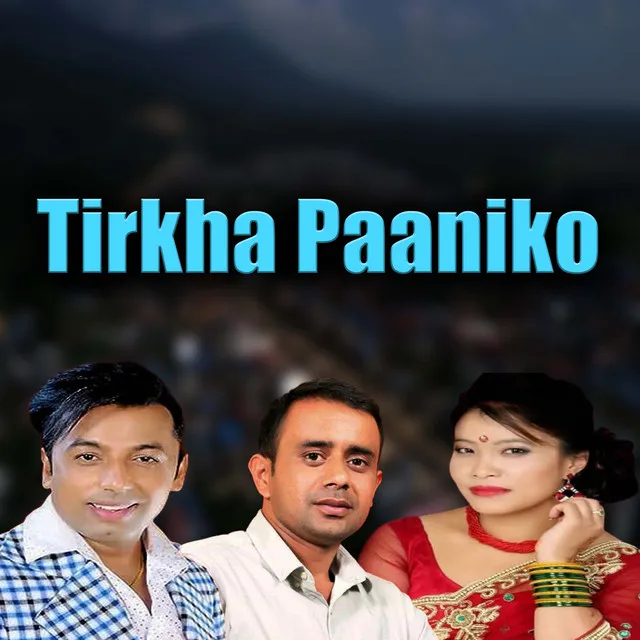 Tirkha Paaniko