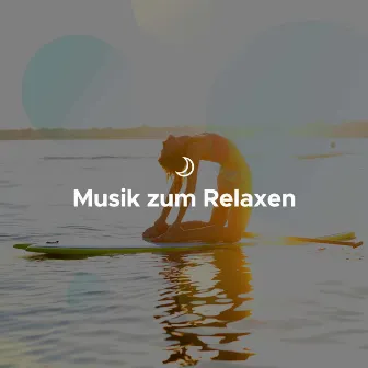 Musik zum Relaxen by Daily Stress Release Class