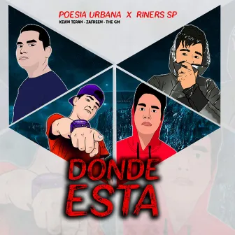 Donde Esta by Poesia Urbana Peru