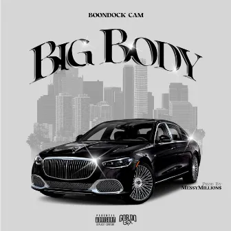 Big Body by Boondock Cam