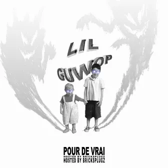 Pour De Vrai by Lilguwop