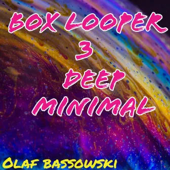 Box Looper 3 by olaf bassowski