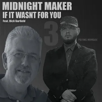 If It Wasn't For You by Midnight Maker