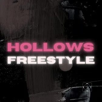 Hollows Freestyle by MXRS