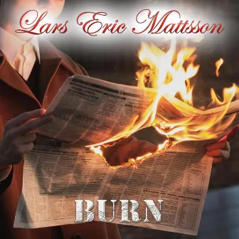 Burn by Lars Eric Mattsson