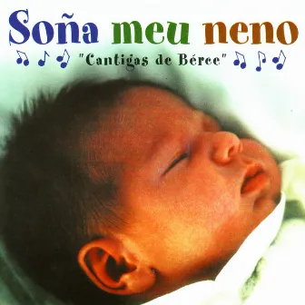 Soña Meu Neno - Cantigas de Bérce by Chavi