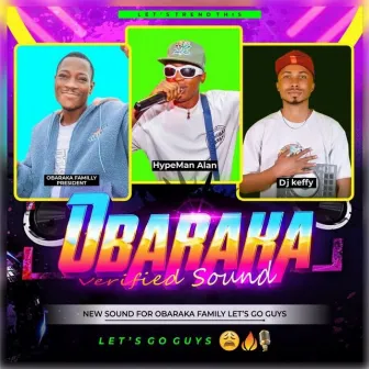 Obaraka Verified Sound by Hypeman Alan