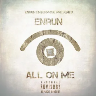 All on me by Enrun