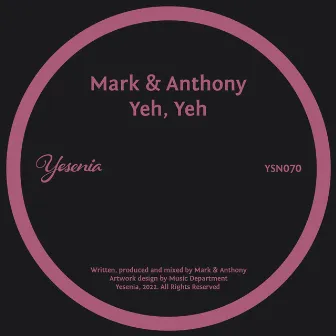 Yeh, Yeh by Mark & Anthony