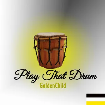 Play That Drum by Golden Child