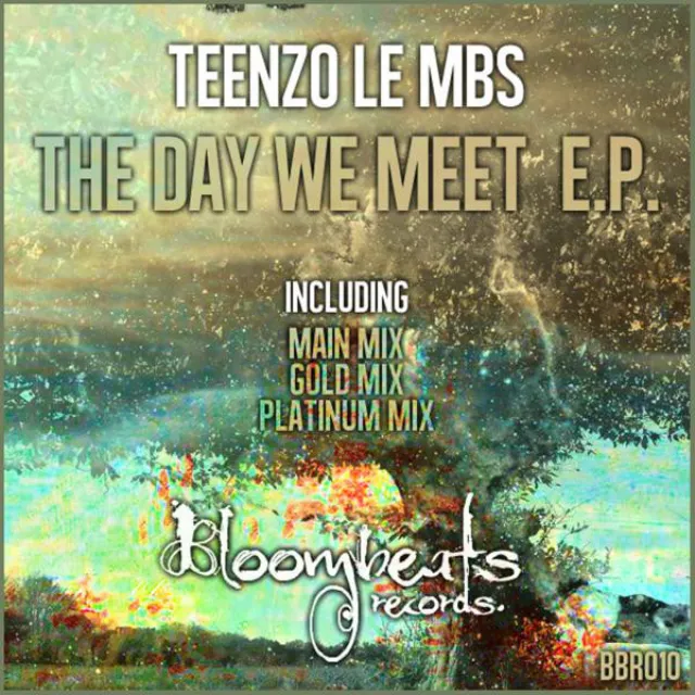 The Day We Meet - Teenzo Le MBS Gold Remix