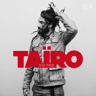 Reggae Français by Taïro