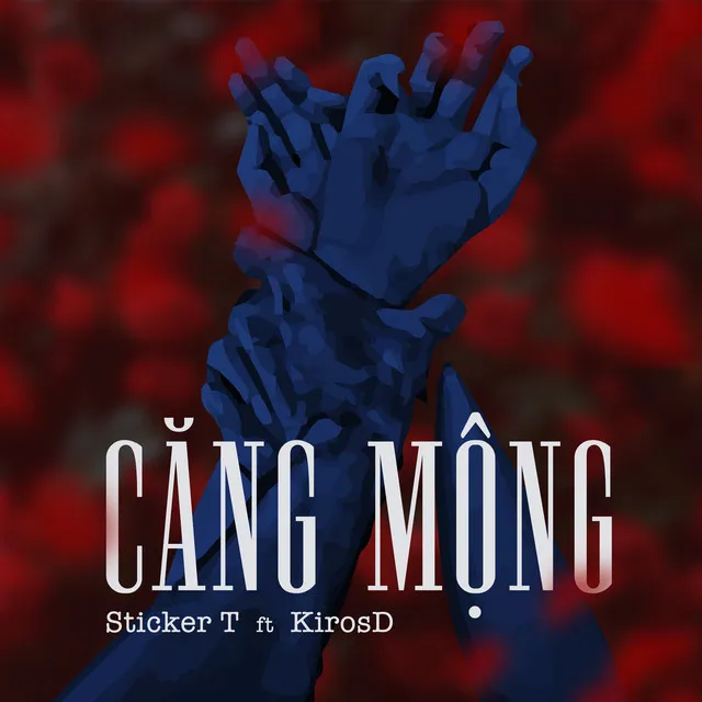 Căng Mộng (feat. KirosD)