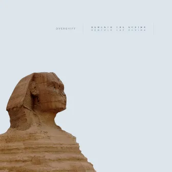 Beneath the Sphinx by Overshift