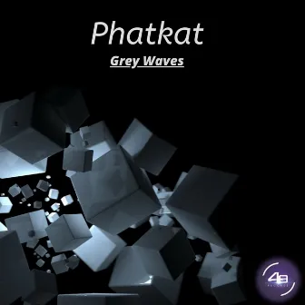 Grey Waves by Phatkat