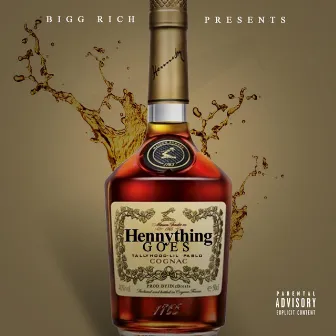 Hennything Goes by Bigg Rich