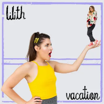 Vacation by Lilith