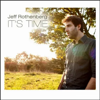 It's Time by Jeff Rothenberg