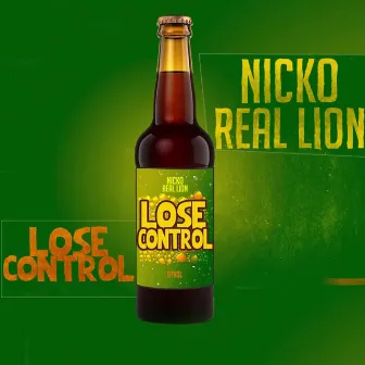 Lose Control by Nicko Real lion