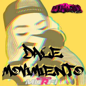 Dale Movimiento by MorfiDj