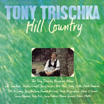 Hill Country by Tony Trischka