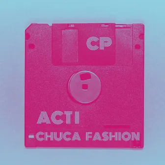 Chuca Fashion | ACT I by Chloe Parker