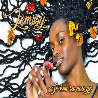 Sé Kon Sa Nou Yé by Lemssy