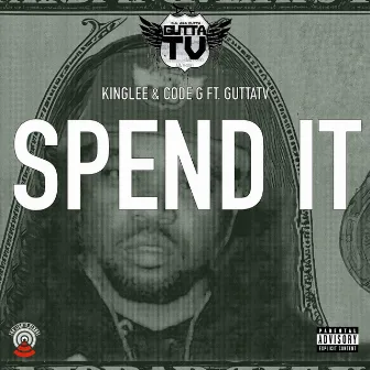 Spend It by KingLee