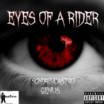 Eyes of a Rider - Single by Sondro Castro