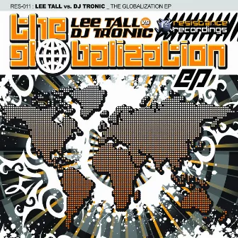 The Globalization by DJ Tronic